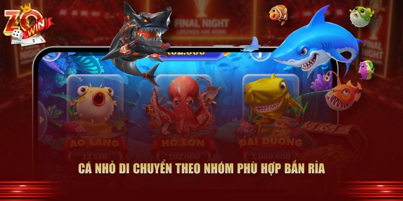Chiến Thuật Bắn Rỉa Trong Bắn Cá Zowin Hiệu Quả 2 Cá nhỏ di chuyển theo nhóm phù hợp bắn rỉa