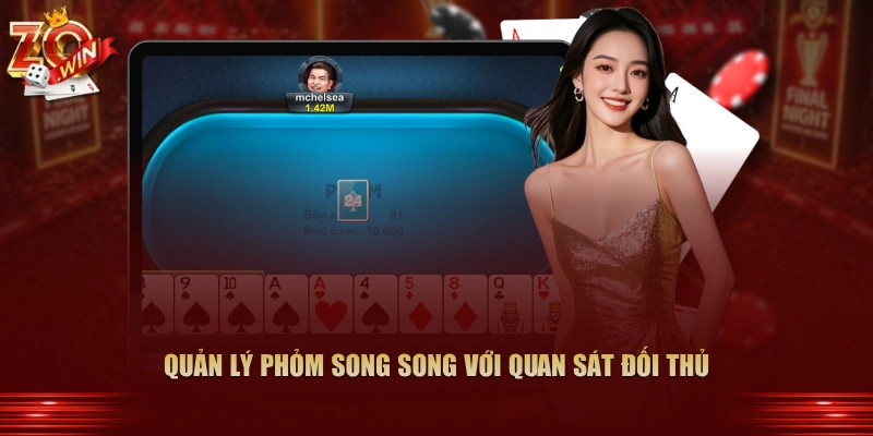 Cách Né Chốt Và Ăn Chốt Khi Chơi Tá Lả Trên Zowin 4 Quản lý phỏm song song với quan sát đối thủ